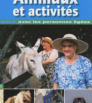 Animaux et activités avec les personnes âgées