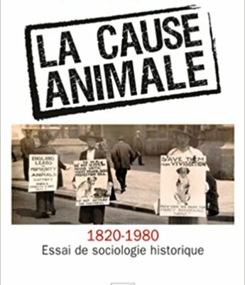 La cause animale (1820-1980)