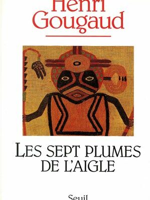 Les sept plumes de l'aigle