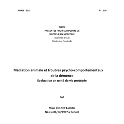 Médiation animale et trouble psycho-comportementaux de la démence. Evaluation en unité de vie protégée