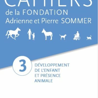 Cahier N°3 Développement de l'enfant et présence animale