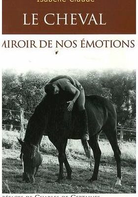 Le Cheval, Miroir de nos émotions