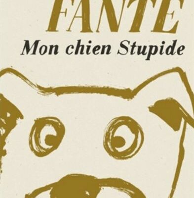 Mon chien stupide